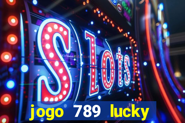 jogo 789 lucky paga mesmo